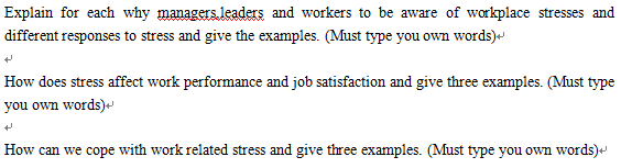 Explain for each why managers leaders and workers