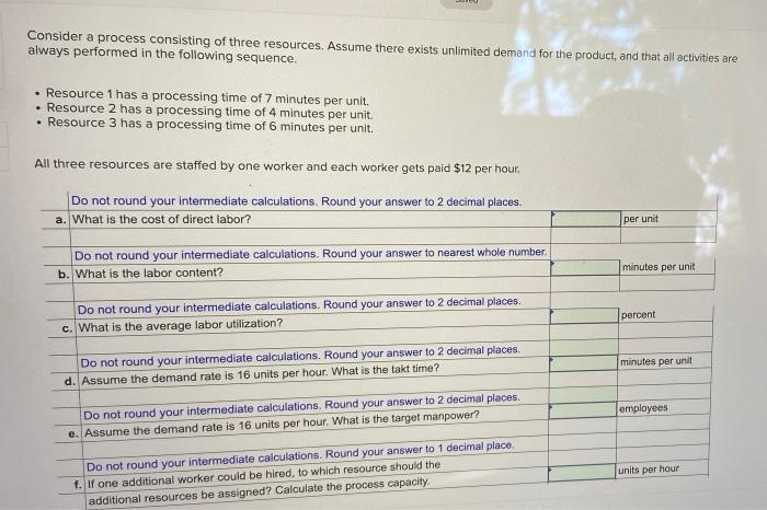 Consider a process consisting of three resources.
