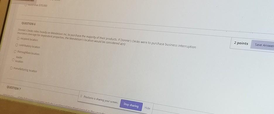 En 70.000 QUESTION 6 Dannies Desks rebes heavily