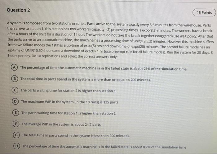 Question 2 15 Points A system is composed from