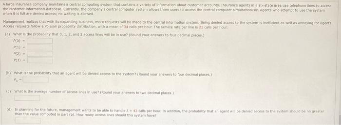 A large insurance company maintains a central