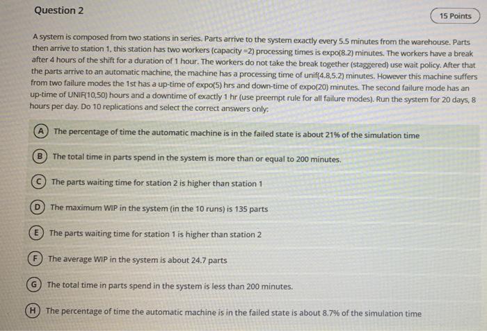 Question 2 15 Points A system is composed from