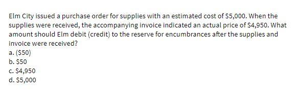 Elm City issued a purchase order for supplies