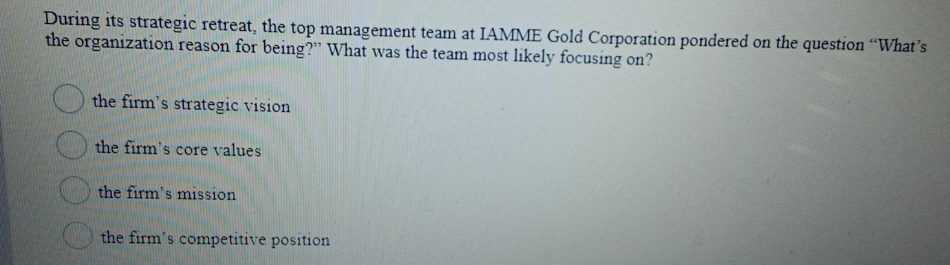 During its strategic retreat, the top management