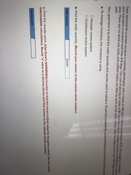 Daily demand for a certain product is normally