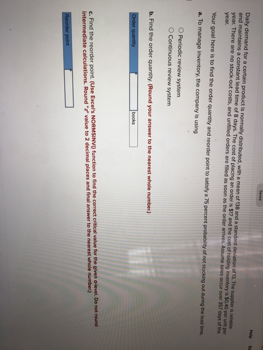 Daily demand for a certain product is normally