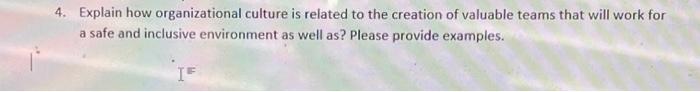 4. Explain how organizational culture is related
