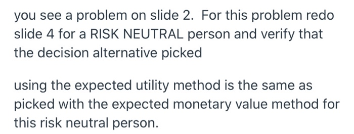 you see a problem on slide 2. For this problem