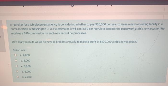 A recruiter for a job placement agency is