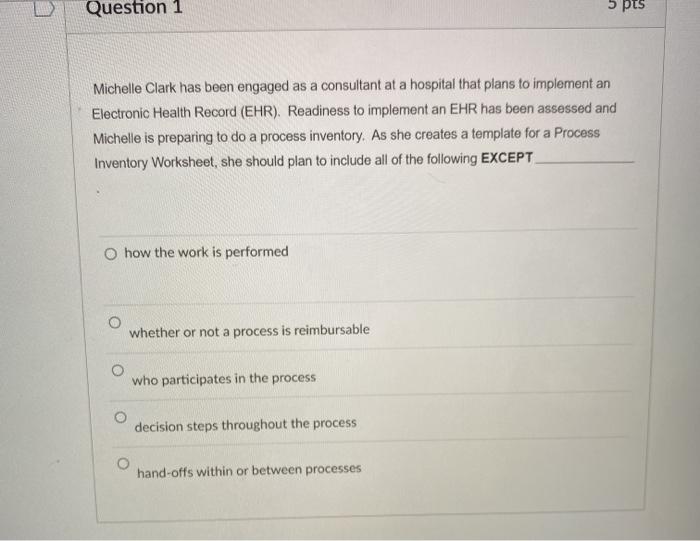 Question 1 5 pts Michelle Clark has been engaged