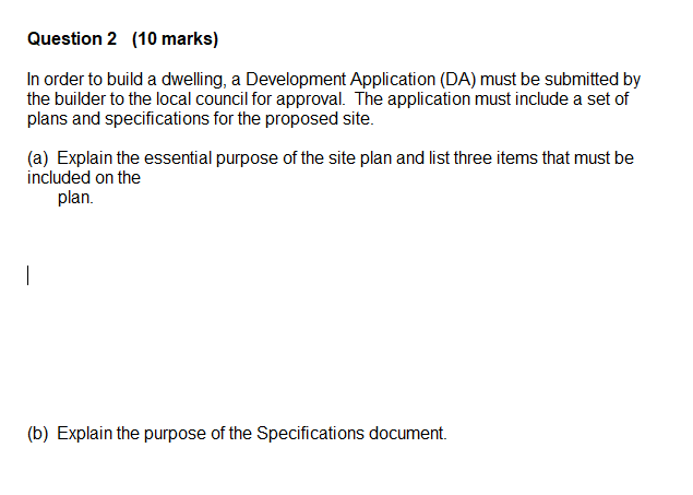 Question 2 (10 marks) In order to build a