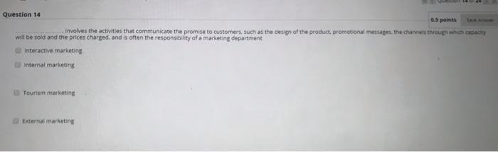 Question 14 5 points involves the activities that
