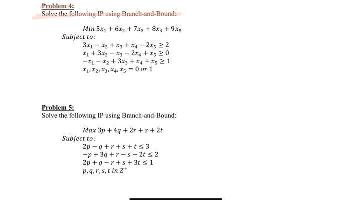hello i need the solution please Problem 4: Solve