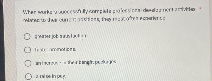 When workers successfully complete professional