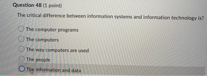 Question 48 (1 point) The critical difference