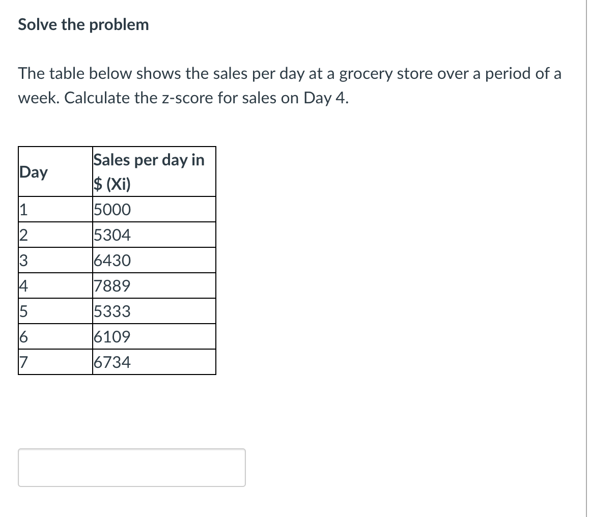 undefined Solve the problem The table below shows