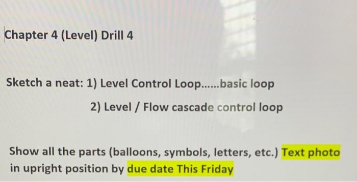 Chapter 4 (Level) Drill 4 Sketch a neat: 1) Level