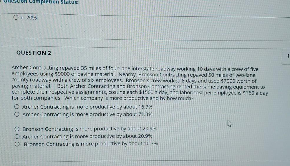 tlon Completion Status: O e. 20% QUESTION 2 1