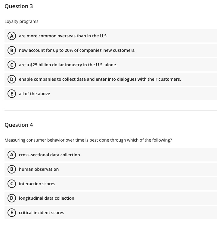 Question 3 Loyalty programs are more common