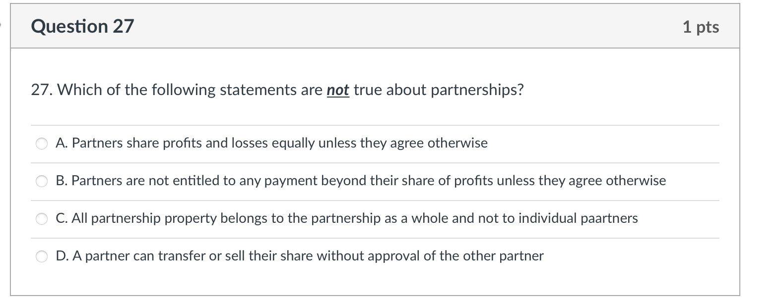 business law Question 27 1 pts 27. Which of the