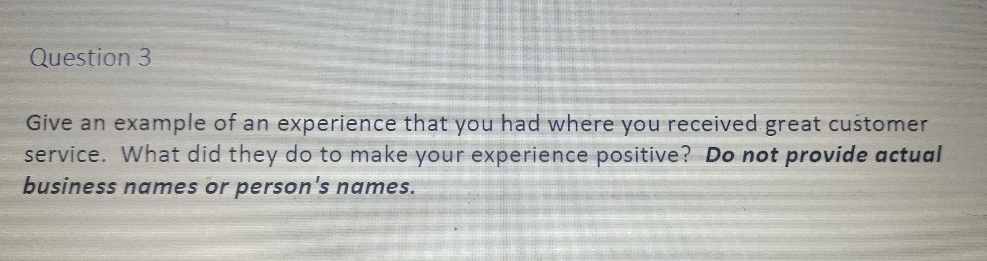 Answer this question with an example Question 3