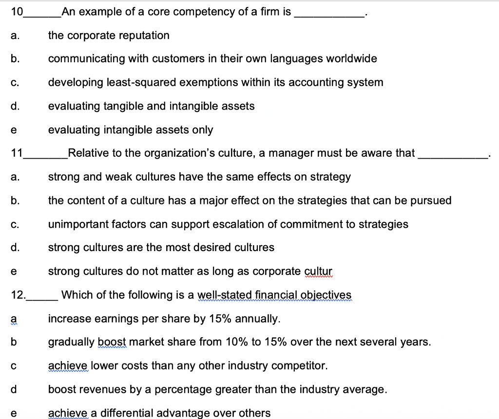 10 An example of a core competency of a firm is