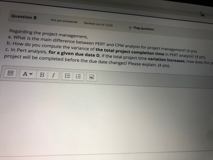 Question 8 Not yet answered Marked out of 12.00