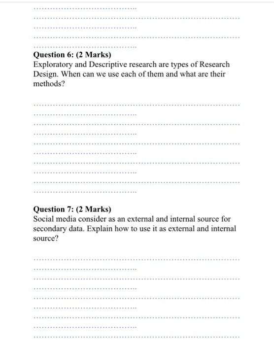 Question 6: (2 Marks) Exploratory and Descriptive