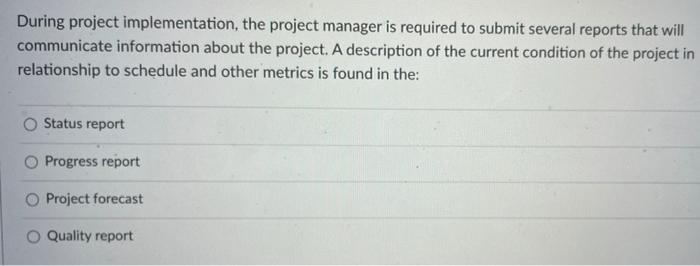 During project implementation, the project