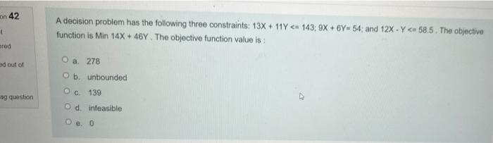 on 42 A decision problem has the following three
