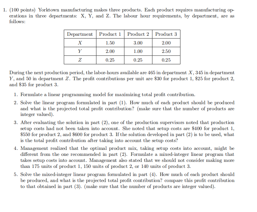 PLEASE USE EXCEL 1. (100 points) Yorktown