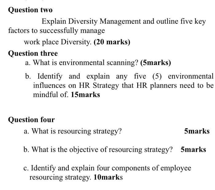 Question two Explain Diversity Management and