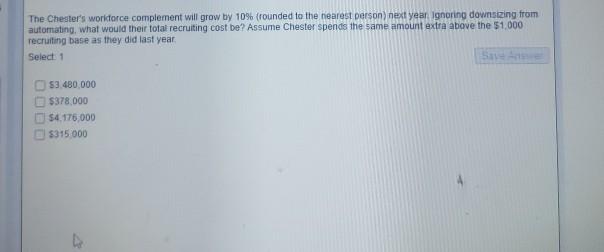 The Chester's woridorce complement will grow by