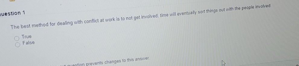 ouestion 1 The best method for dealing with