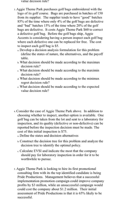 value decision rule? 3. Aggie Theme Park