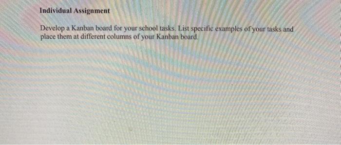 Individual Assignment Develop a Kanban board for