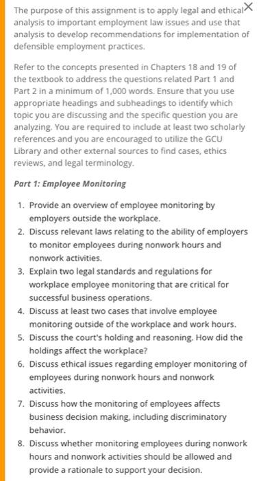 The purpose of this assignment is to apply legal