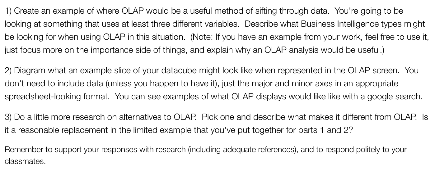 1) Create an example of where OLAP would be a