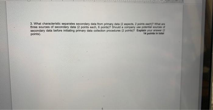 3. What characteristic separates secondary data