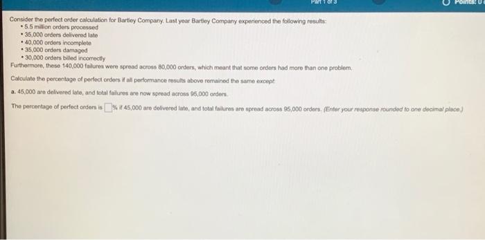 Points: 0 Consider the perfect order calculation