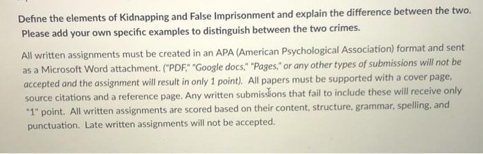Define the elements of Kidnapping and False