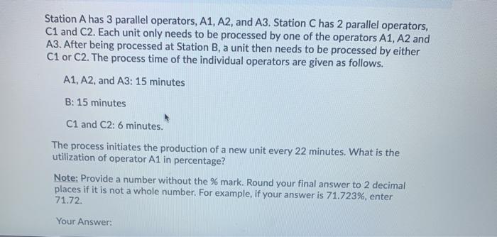 A work system has five serial stations that have