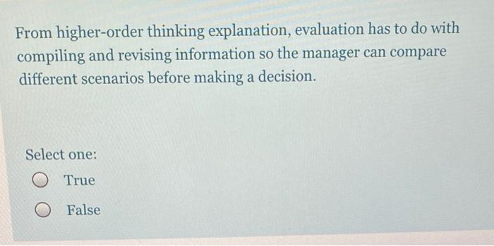 From higher-order thinking explanation,