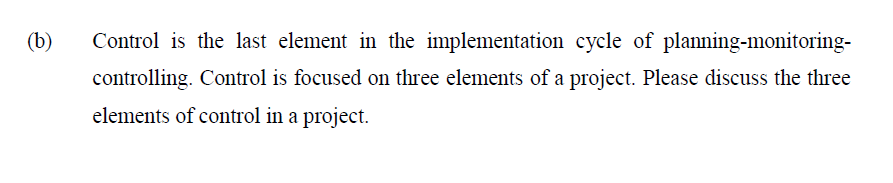 (b) Control is the last element in the