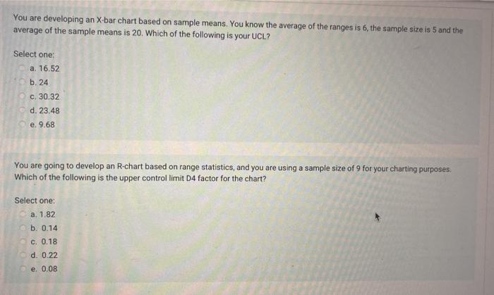 You are developing an X-bar chart based on sample