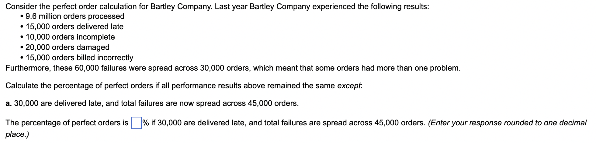 . Consider the perfect order calculation for