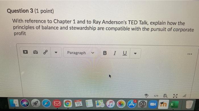 Question 3 (1 point) With reference to Chapter 1