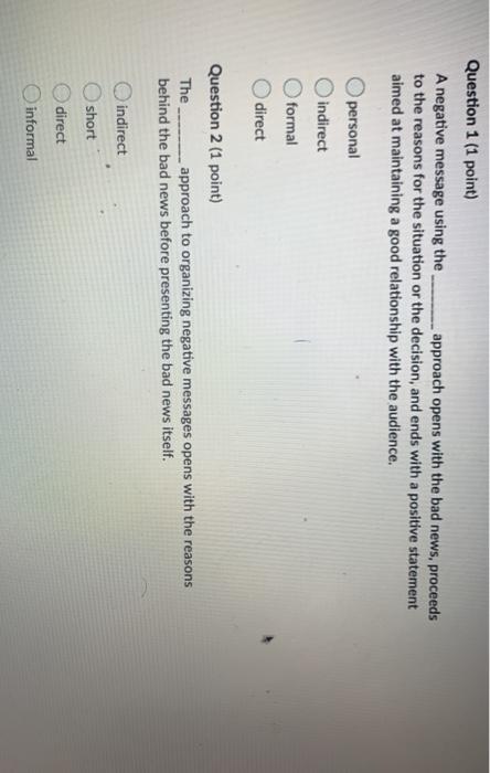 Question 1 (1 point) A negative message using the