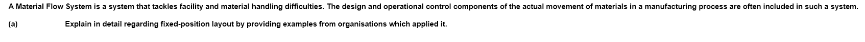 A Material Flow System is a system that tackles