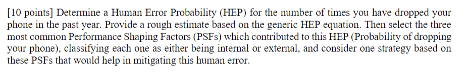 [10 points] Determine a Human Error Probability